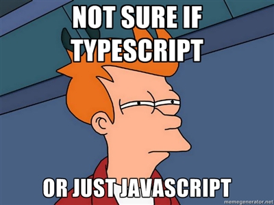 not-sure-if-typescript